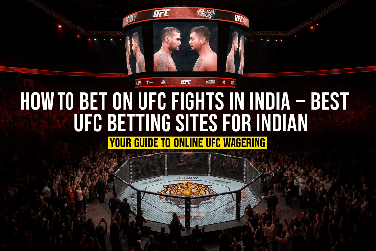 How to Bet on UFC Fights in India – 08 Best UFC Betting Sites for Indian