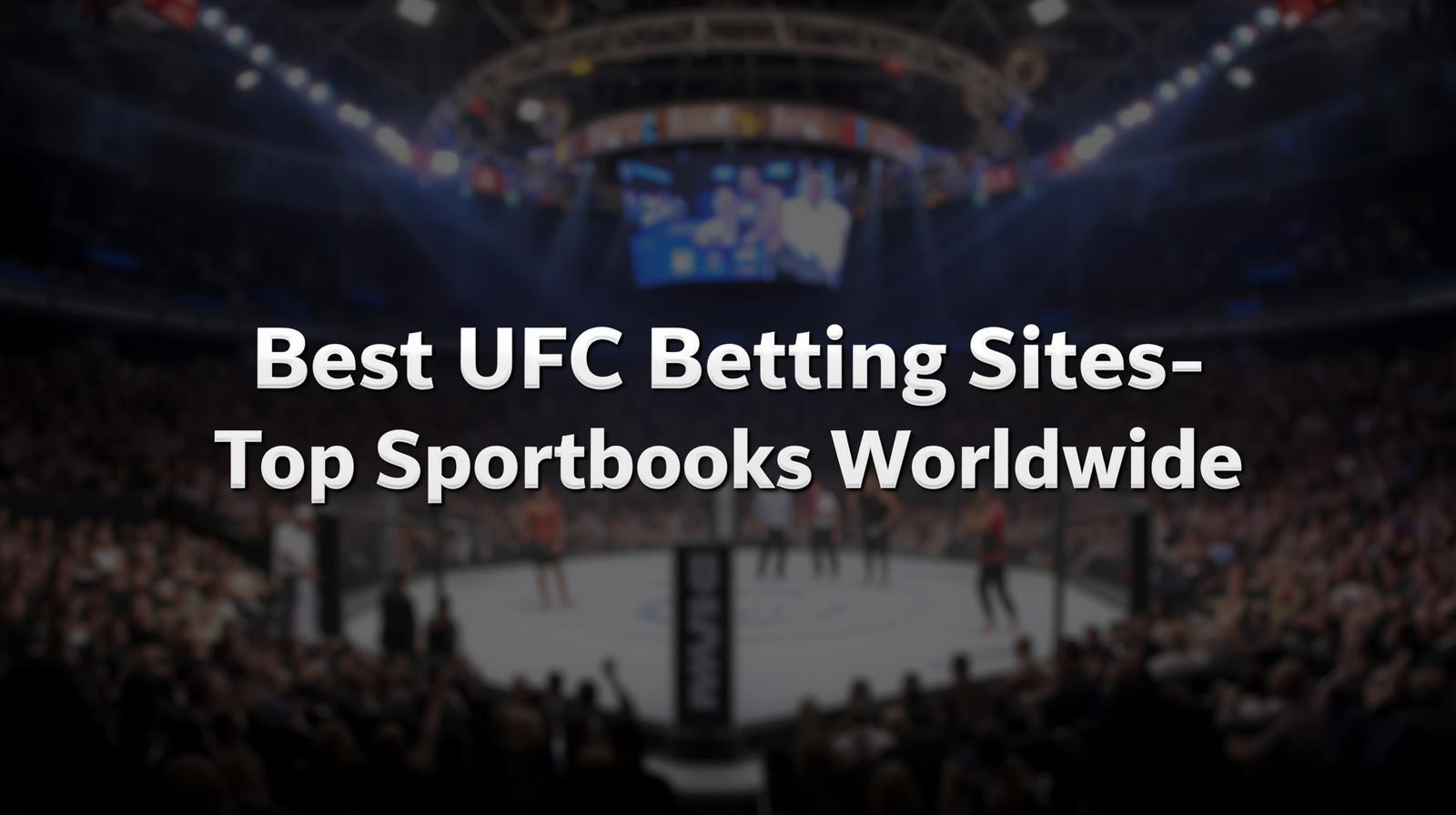 Best UFC Betting Sites